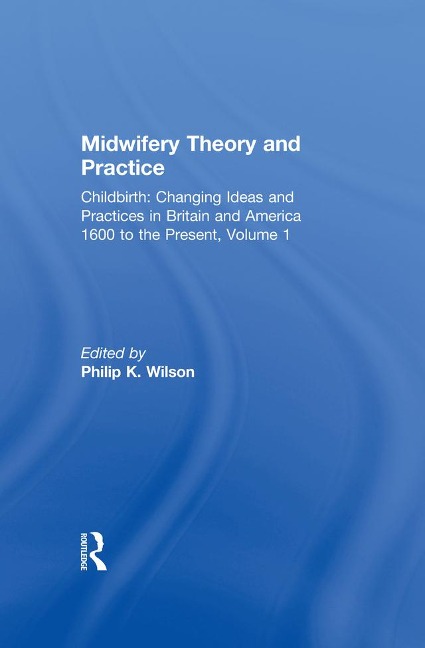 Midwifery Theory and Practice -