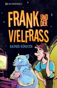 Cover-Bild zum Titel 'Frank und der Vielfraß' von 'Rainer Königer'