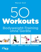 Cover-Bild zum Titel '50 Workouts - Bodyweight-Training ohne Geräte' von 'Marcel Doll'