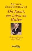 Cover-Bild zum Titel 'Die Kunst, am Leben zu bleiben' von 'Arthur Schopenhauer'
