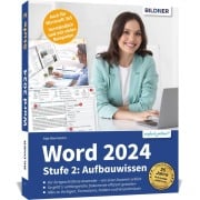 Cover-Bild zum Titel 'Word 2024 - Stufe 2: Aufbauwissen' von 'Inge Baumeister'