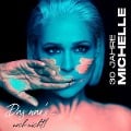 Cover-Bild zum Titel '30 Jahre Michelle - Das war's... noch nicht!' von 'Michelle'