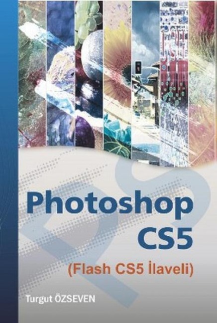 Photoshop CS5 - Turgut Özseven