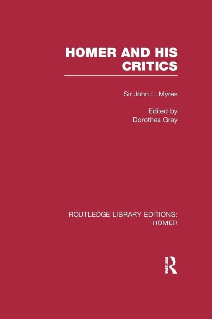 Homer and His Critics - John Myres