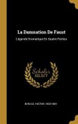 Cover-Bild zum Titel 'La Damnation De Faust' von 'Hector Berlioz'