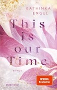 Cover-Bild zum Titel 'This is Our Time' von 'Kathinka Engel'