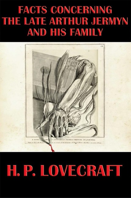 Facts Concerning the Late Arthur Jermyn and His Family - H. P. Lovecraft