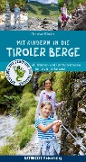 Mit Kindern in den Tiroler Bergen - Christian Winkler