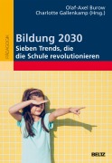 Cover-Bild zum Titel 'Bildung 2030 - Sieben Trends, die die Schule revolutionieren' von ''