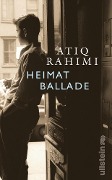 Cover-Bild zum Titel 'Heimatballade' von 'Atiq Rahimi'