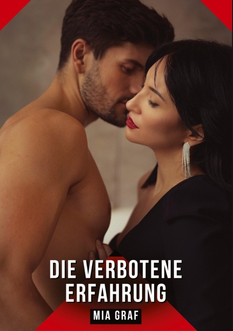 Die verbotene Erfahrung - Mia Graf