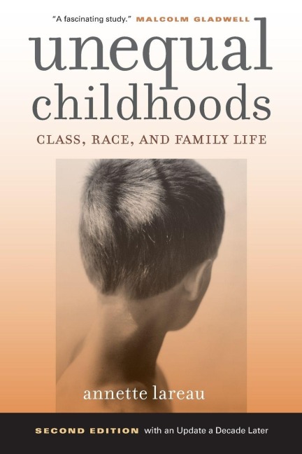Unequal Childhoods - Annette Lareau