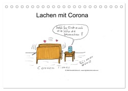 Lachen mit Corona (Tischkalender 2025 DIN A5 quer), CALVENDO Monatskalender - Dominik Rüchardt