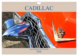Cover-Bild zum Titel 'Auto Legenden CADILLAC (Wandkalender 2026 DIN A4 quer), CALVENDO Monatskalender' von 'Henning von Löwis of Menar'