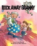 Cover-Bild zum Titel 'Rock Away Granny' von 'Dandi Daley Mackall'
