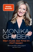 Cover-Bild zum Titel 'Man muss das Kind im Dorf lassen' von 'Monika Gruber'