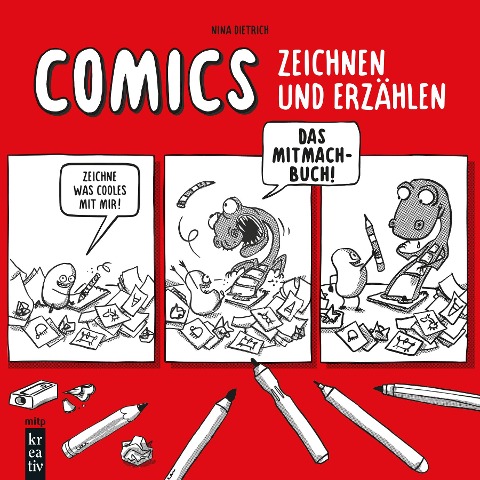 Coole Comics zeichnen und erzählen - Nina Dietrich