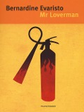 Mr Loverman - Bernardine Evaristo