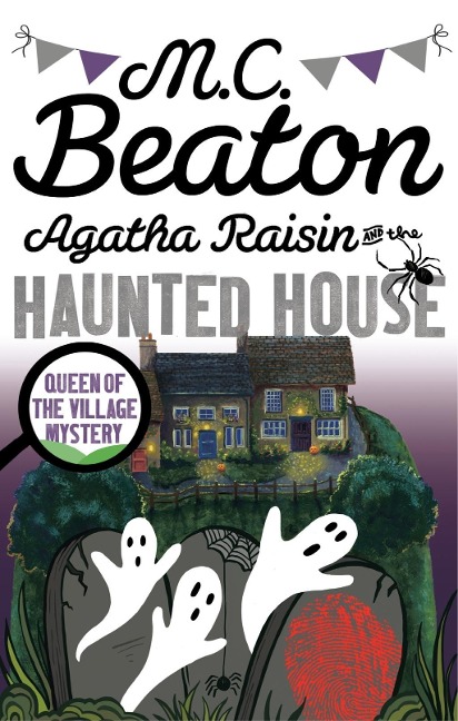 Agatha Raisin and the Haunted House - M. C. Beaton
