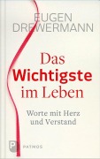 Cover-Bild zum Titel 'Das Wichtigste im Leben' von 'Eugen Drewermann'