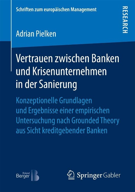 Vertrauen zwischen Banken und Krisenunternehmen in der Sanierung - Adrian Pielken