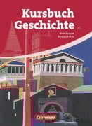 Cover-Bild zum Titel 'Kursbuch Geschichte. Neue Ausgabe. Schülerbuch Rheinland-Pfalz' von 'Rudolf Berg, Ursula Vogel, Klaus Eilert, Robert Rauh, Bernd Körte-Braun'