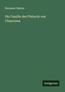 Cover-Bild zum Titel 'Die Familie des Plutarch von Chaeronea' von 'Hermann Heinze'