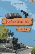Der Donnerfelsen: Jans Buch - Petra Schwarzkopf