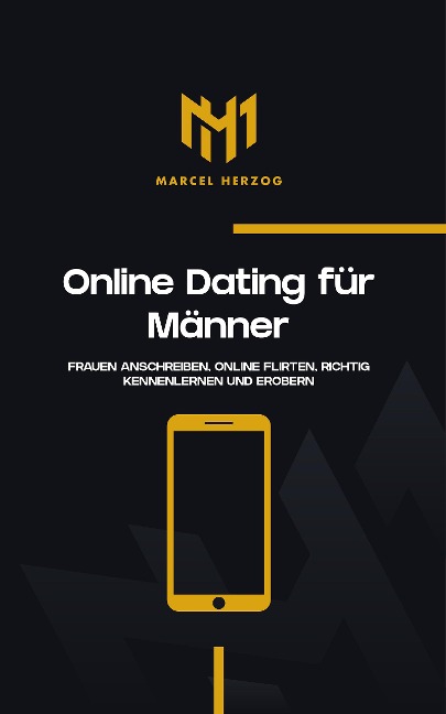 Online Dating für Männer - Marcel Herzog