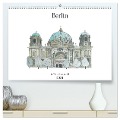 Berlin - in Tinte und Aquarell (hochwertiger Premium Wandkalender 2024 DIN A2 quer), Kunstdruck in Hochglanz - Sandra Brill