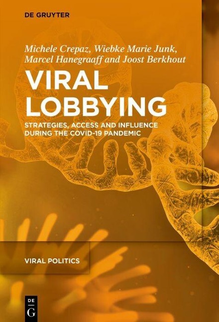 Viral Lobbying - Joost Berkhout, Michele Crepaz, Marcel Hanegraaff, Wiebke Marie Junk