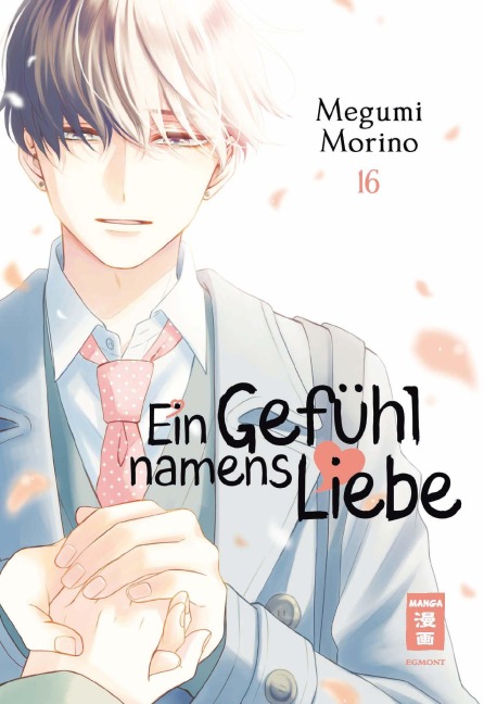 Ein Gefühl namens Liebe 16 - Megumi Morino