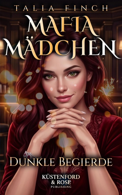 Mafia Mädchen - Dunkle Begierde - Talia Finch