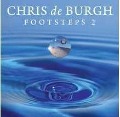 Footsteps 2-Limited Collector's Edition - Chris De Burgh