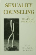 Cover-Bild zum Titel 'Sexuality Counseling' von 'Kay Frances Schepp'