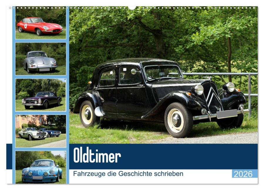 Oldtimer - Fahrzeuge die Geschichte schrieben (Wandkalender 2026 DIN A2 quer), CALVENDO Monatskalender - Anja Bagunk