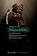 Cover-Bild zum Titel 'Avatarbilder' von 'Benjamin Beil'