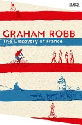 Cover-Bild zum Titel 'The Discovery of France' von 'Graham Robb'