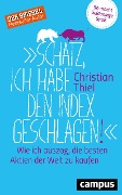 Cover-Bild zum Titel '"Schatz, ich habe den Index geschlagen!"' von 'Christian Thiel'