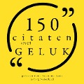 Cover-Bild zum Titel '100 citaten over geluk' von 'Anonymous'