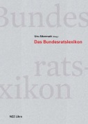 Das Bundesratslexikon - 