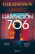 Cover-Bild zum Titel 'Habitación 706 (Novela) / Room 706 (a Novel)' von 'Ellie Levenson'
