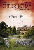 Cover-Bild zum Titel 'Cherringham - A Fatal Fall' von 'Matthew Costello, Neil Richards'
