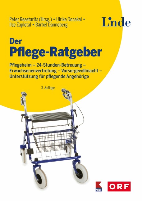 Der Pflege-Ratgeber - Ulrike Docekal, Ilse Zapletal, Bärbel Mende-Danneberg