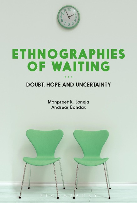Ethnographies of Waiting - 