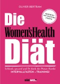 Die Women's Health Diät - Oliver Bertram