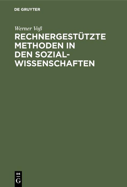 Rechnergestützte Methoden in den Sozialwissenschaften - Werner Voß