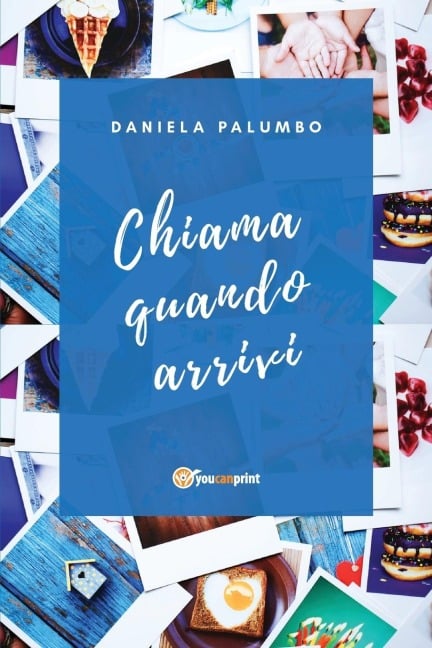 Chiama Quando Arrivi - Daniela Palumbo