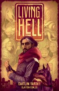 Cover-Bild zum Titel 'Living Hell' von 'Caitlin Yarsky'