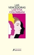 Cover-Bild zum Titel 'Las Vencedoras / The Victorious' von 'Laetitia Colombani'